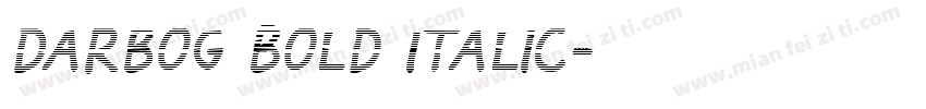 Darbog Bold Italic字体转换